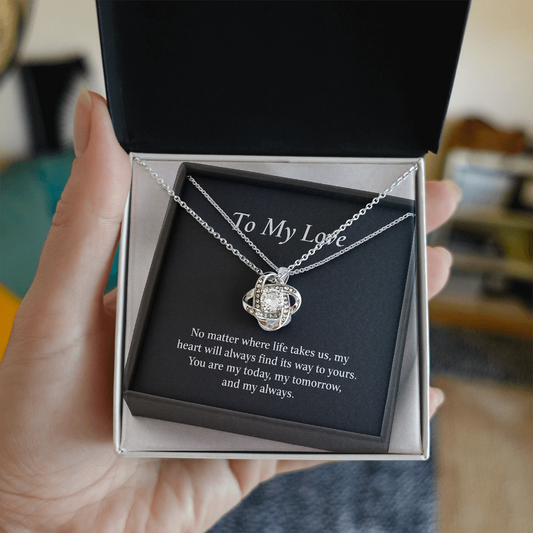 To My Love-The Love Knot Necklace That Says It All.