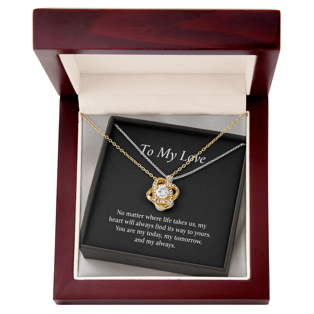To My Love-The Love Knot Necklace That Says It All.